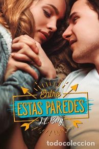 books: Entre Estas Paredes - J L. Berg